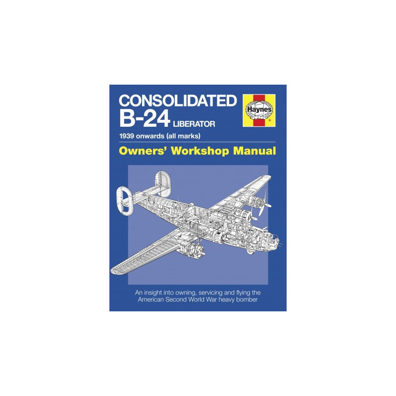 CONSOLIDATED B-24 LIBERATOR MANUAL